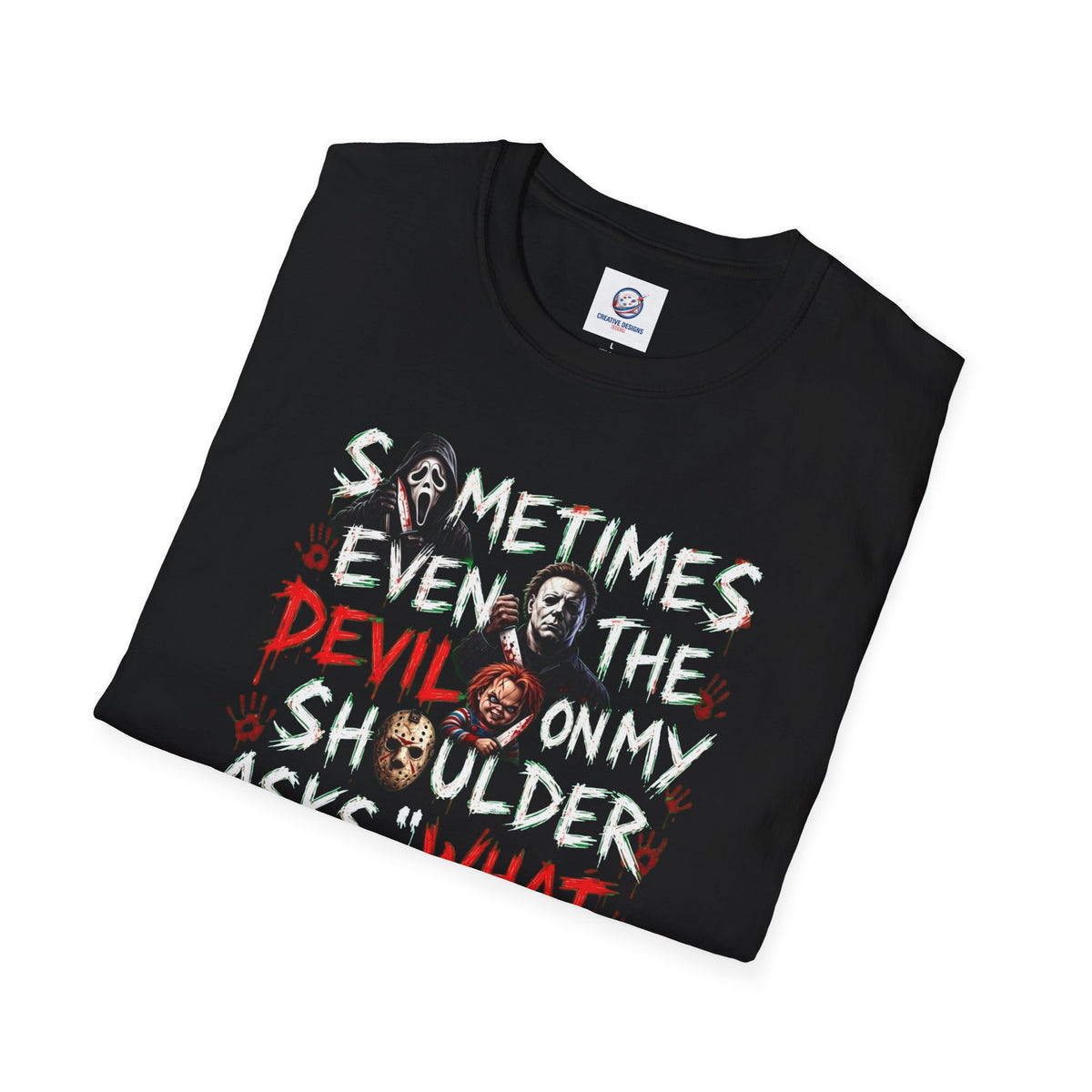 Devil On My Shoulder - Horror Graphic T-Shirt — “Sometimes Even the Devil on My Shoulder Asks ‘What the F**k Are You Doing’” | Rated 18 Years & Over -  Shipped UK